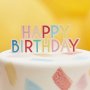 Cake Topper i akryl - Happy Birthday - Rainbow